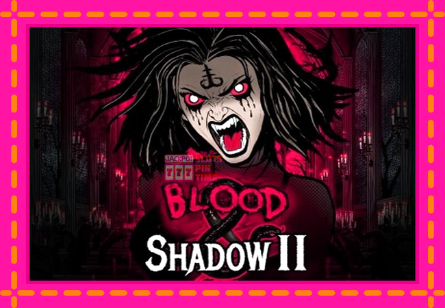 Slot machine Blood & Shadow II