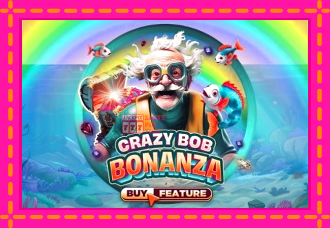 Slot machine Crazy Bob Bonanza