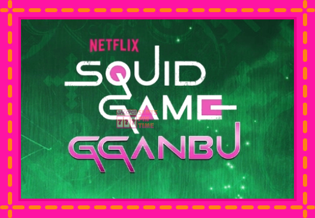 Slot machine Squid Game Gganbu