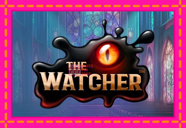 Slot machine The Watcher