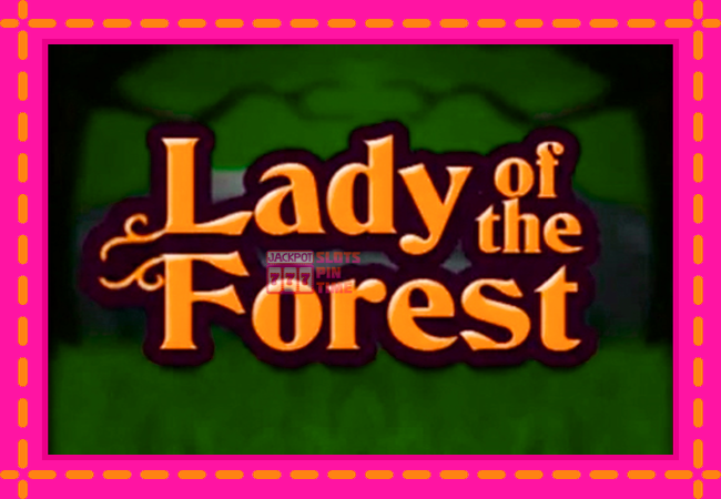 Slot machine Lady of the Forest