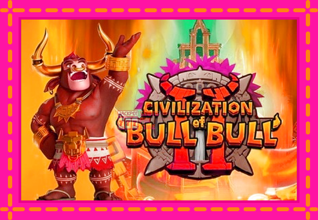 Slot machine Civilization of Bull Bull II