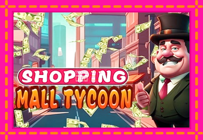 Slot machine Shopping Mall Tycoon