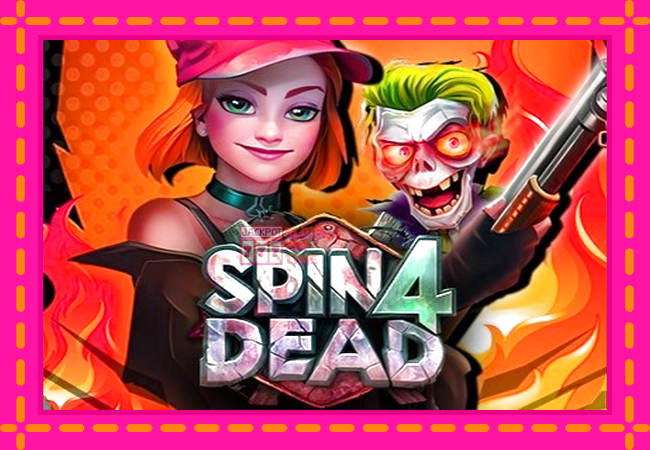 Slot machine Spin4Dead