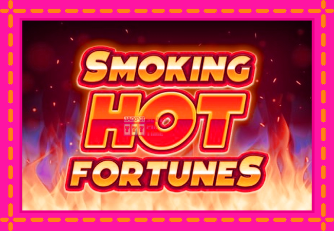 Slot machine Smoking Hot Fortunes