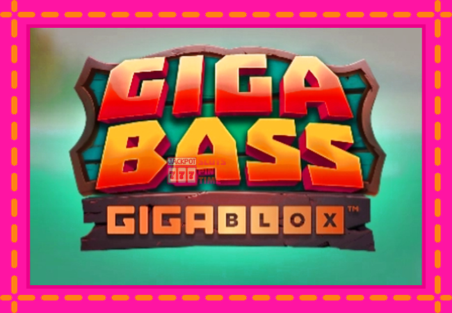 Slot machine Giga Bass Gigablox