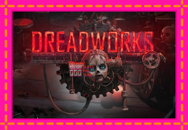 Slot machine Dreadworks