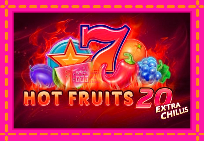 Slot machine Hot Fruits 20 Extra Chillis