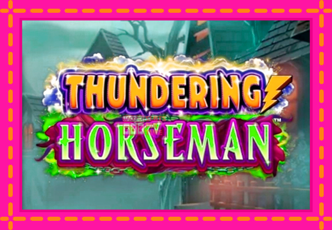 Slot machine Thundering Horseman