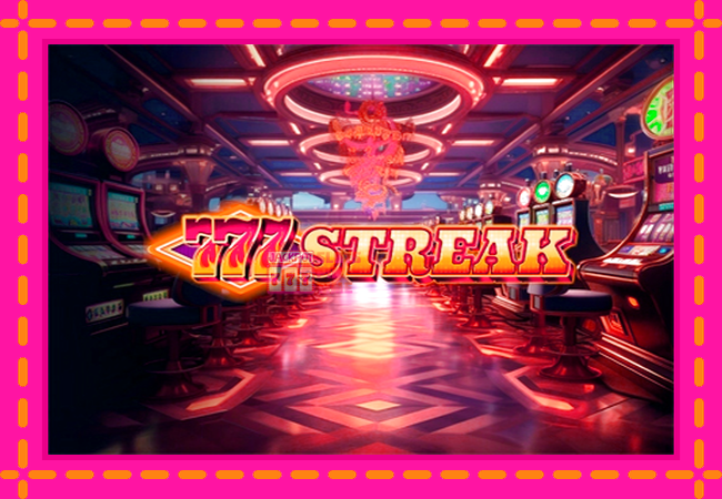 Slot machine 777 Streak