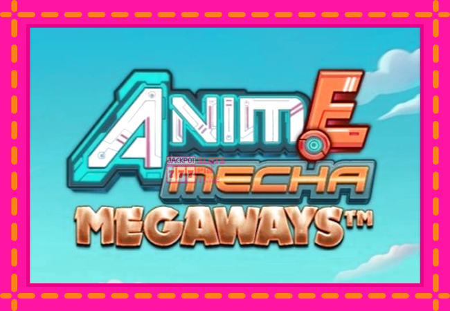 Slot machine Anime Mecha Megaways