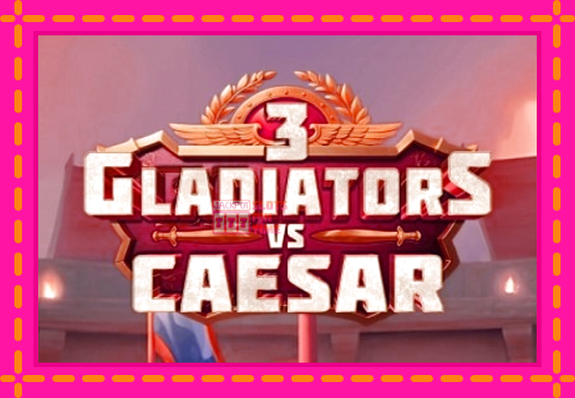 Slot machine 3 Gladiators Vs Caesar