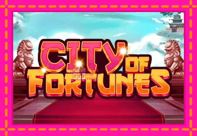 Slot machine City of Fortunes