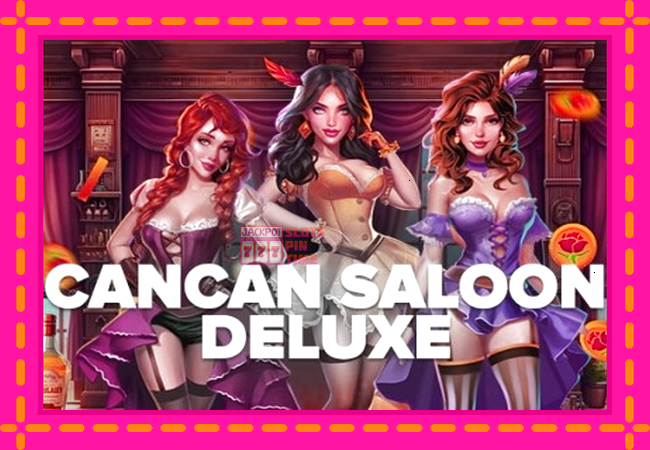 Slot machine Cancan Saloon Deluxe