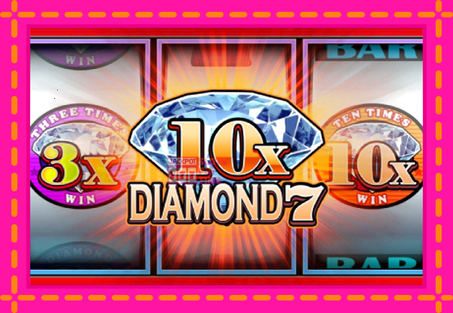 Slot machine 10X Diamond 7