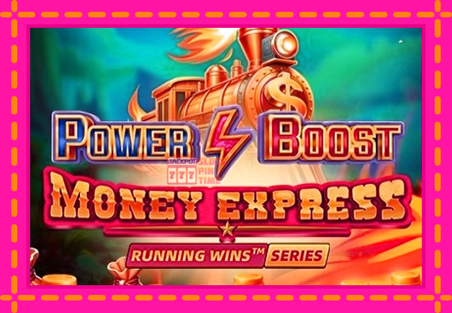 Slot machine Power Boost: Money Express