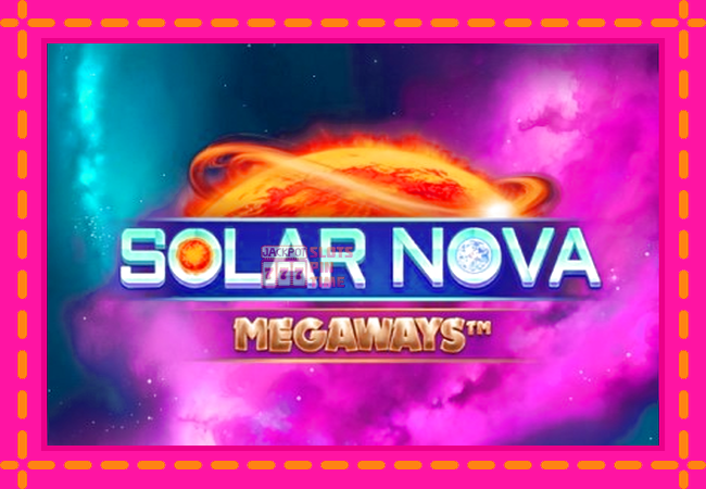 Slot machine Solar Nova Megaways