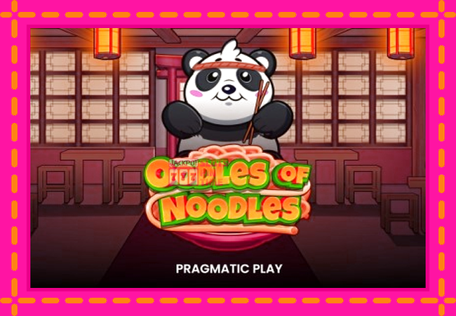 Slot machine Oodles of Noodles