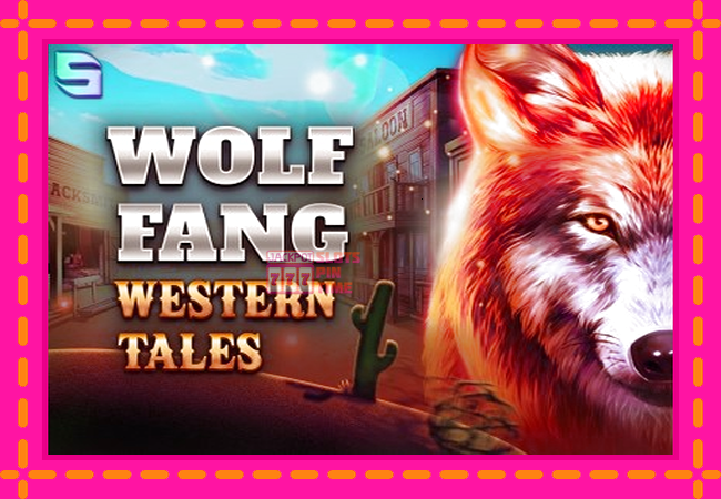 Slot machine Wolf Fang - Western Tales