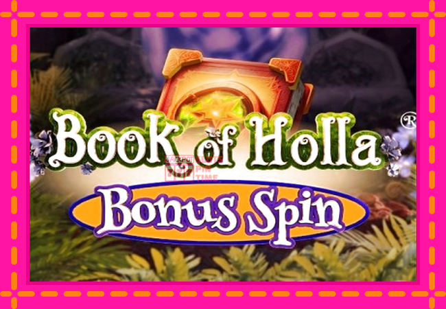 Slot machine Book of Holla: Bonus Spin