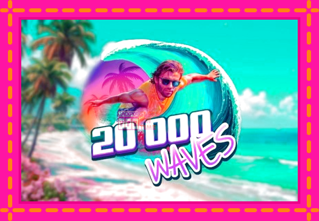 Slot machine 20,000 Waves