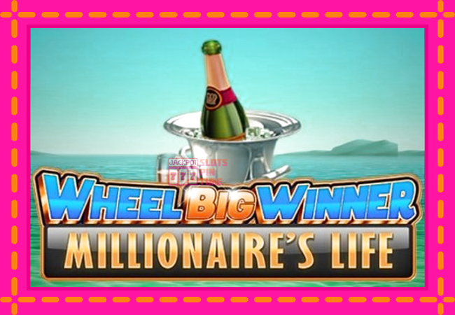 Slot machine Wheel Big Winner Millionaires Life