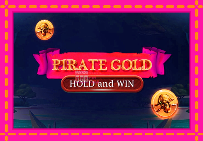 Slot machine Pirate Gold Hold and Win