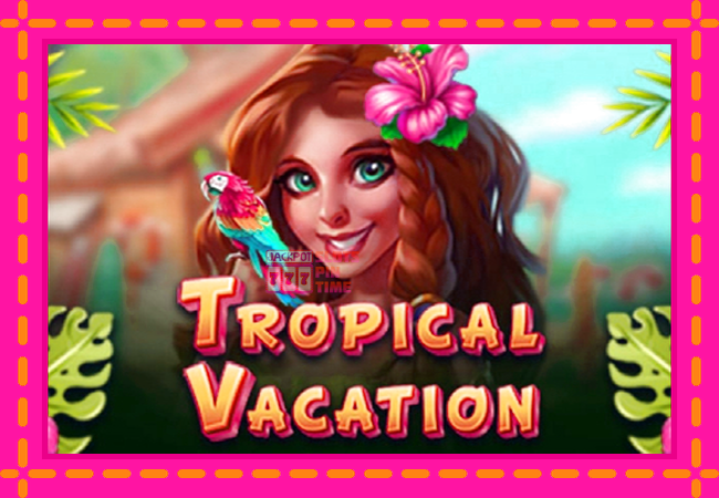 Slot machine Tropical Vacation