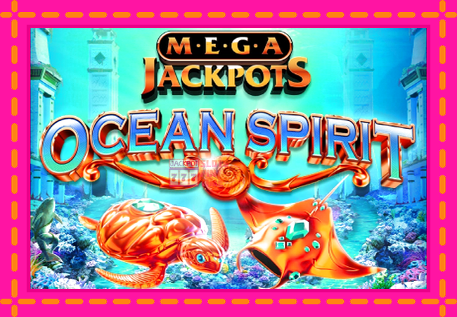 Slot machine Ocean Spirit MegaJackpots