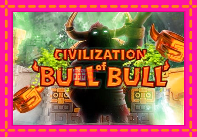 Slot machine Civilization of Bull Bull