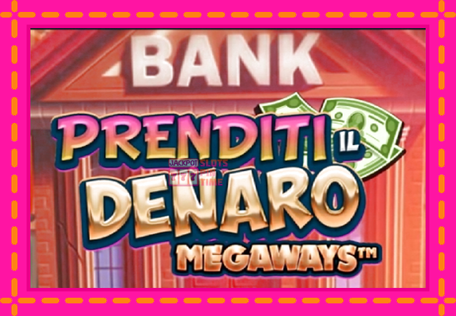 Slot machine Prenditi il Denaro Megaways