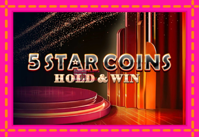 Slot machine 5 Star Coins: Hold & Win