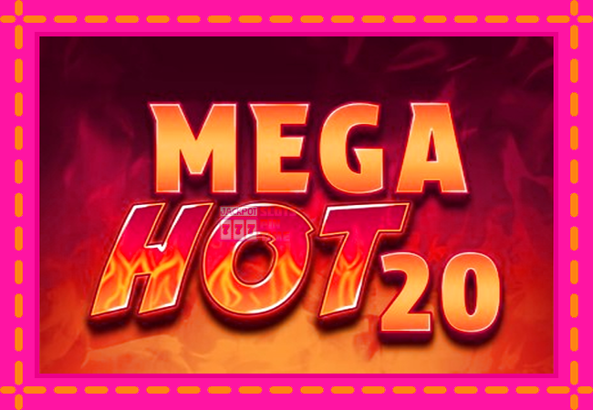 Slot machine Mega Hot 20