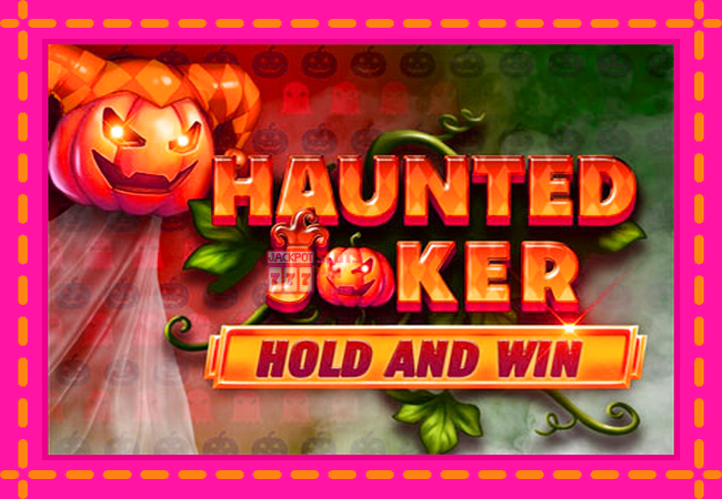 Slot machine Haunted Joker Hold and Win