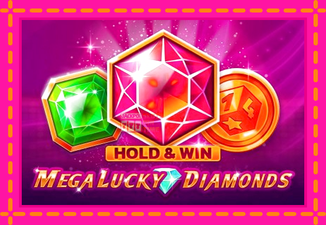 Slot machine Mega Lucky Diamonds Hold & Win