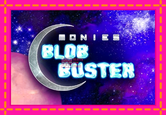 Slot machine Monies Blob Buster