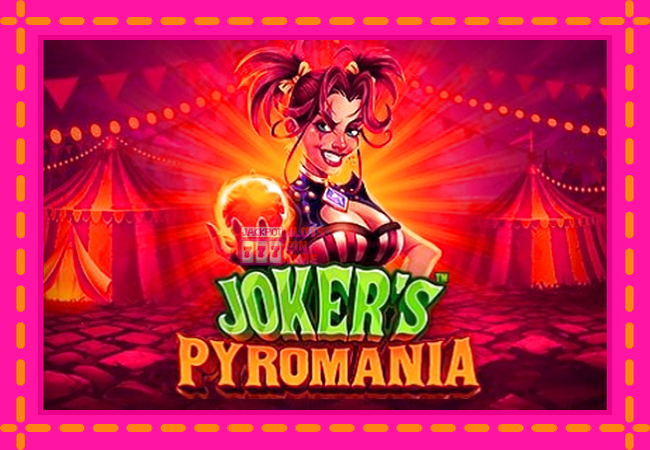 Slot machine Jokers Pyromania