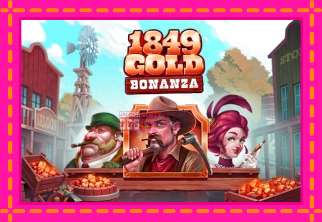 Slot machine 1849 Gold Bonanza