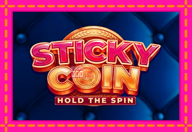 Slot machine Sticky Coin: Hold the Spin