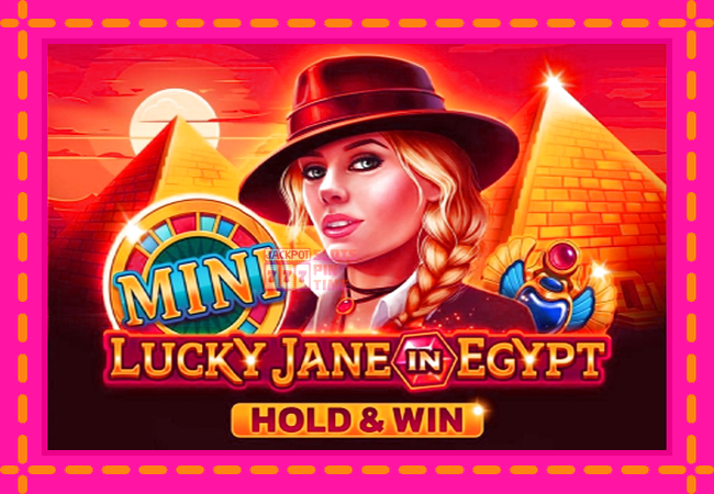 Slot machine Lucky Jane in Egypt Hold & Win