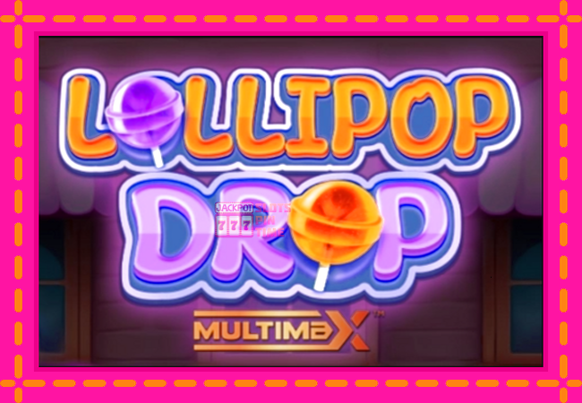 Slot machine Lollipop Drop MultiMax