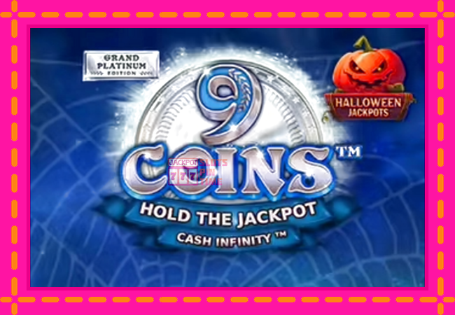 Slot machine 9 Coins Grand Platinum Edition Halloween Jackpot