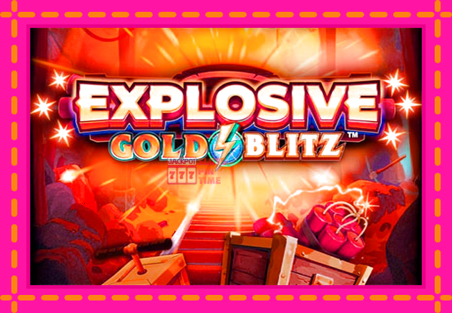 Slot machine Explosive Gold Blitz