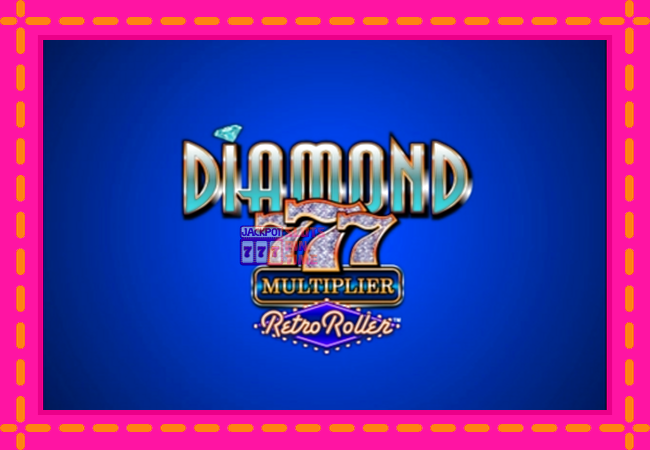 Slot machine Diamond 777 Multiplier Retro Roller