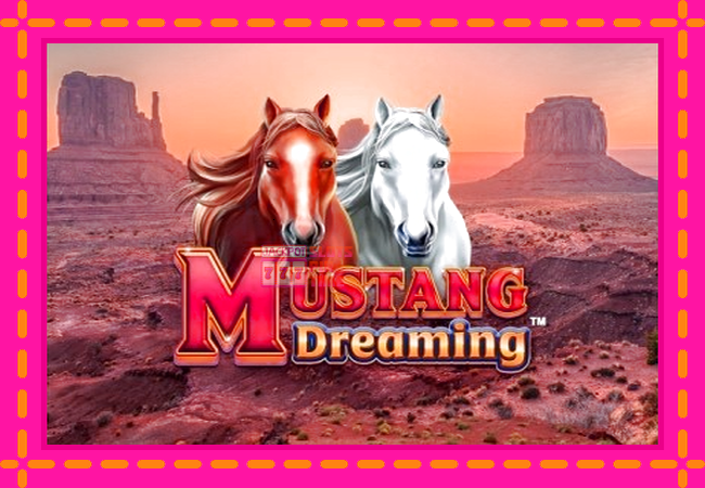 Slot machine Mustang Dreaming