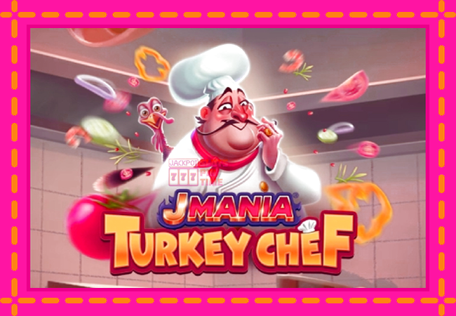 Slot machine J Mania Turkey Chef