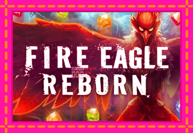 Slot machine Fire Eagle Reborn