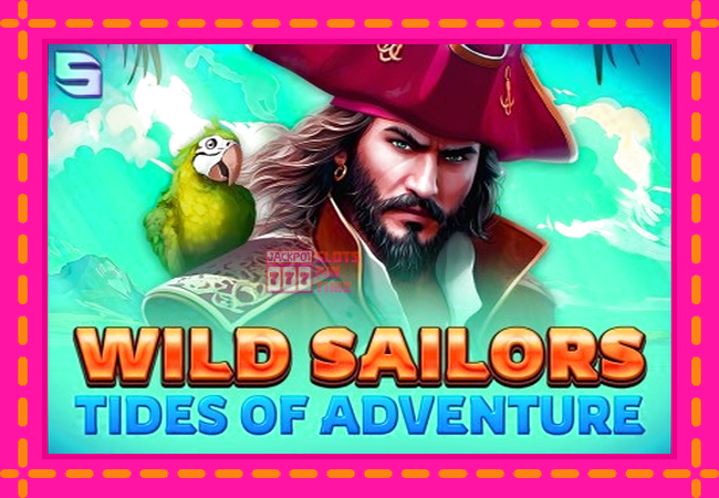 Slot machine Wild Sailors – Tides of Adventure