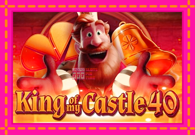 Slot machine King of My Castle 40