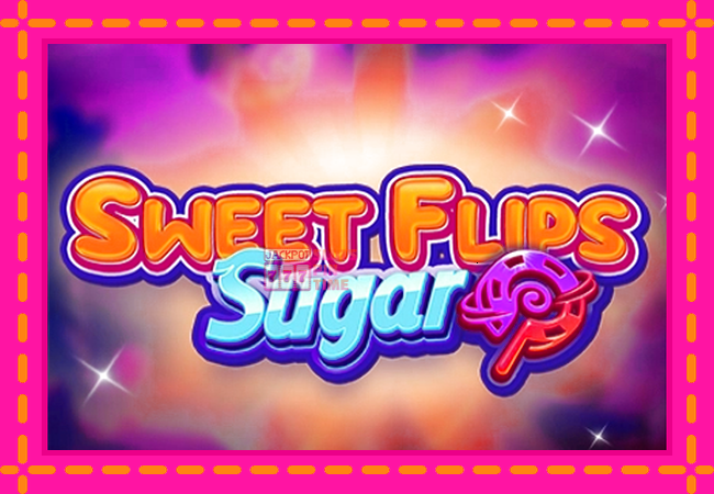 Slot machine Sweet Flips Sugar